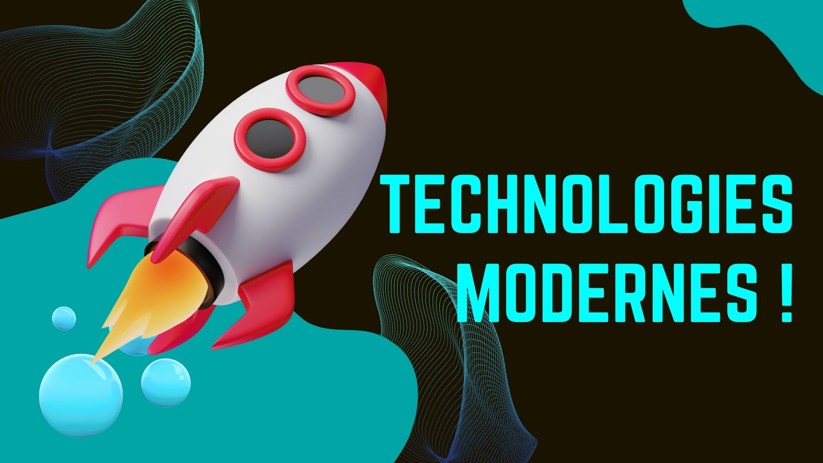 Technologies modernes